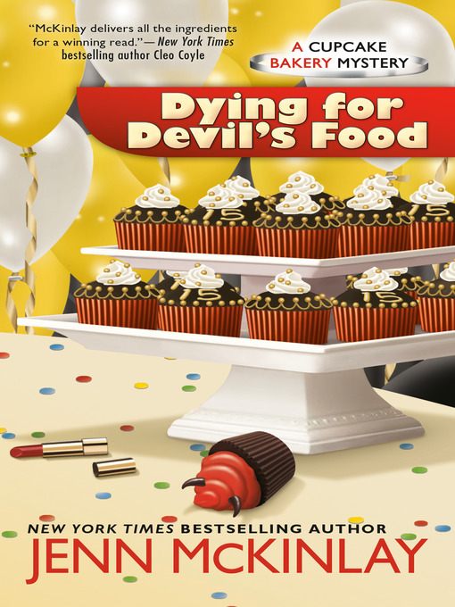 Title details for Dying for Devil's Food by Jenn McKinlay - Available